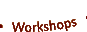 Workshops